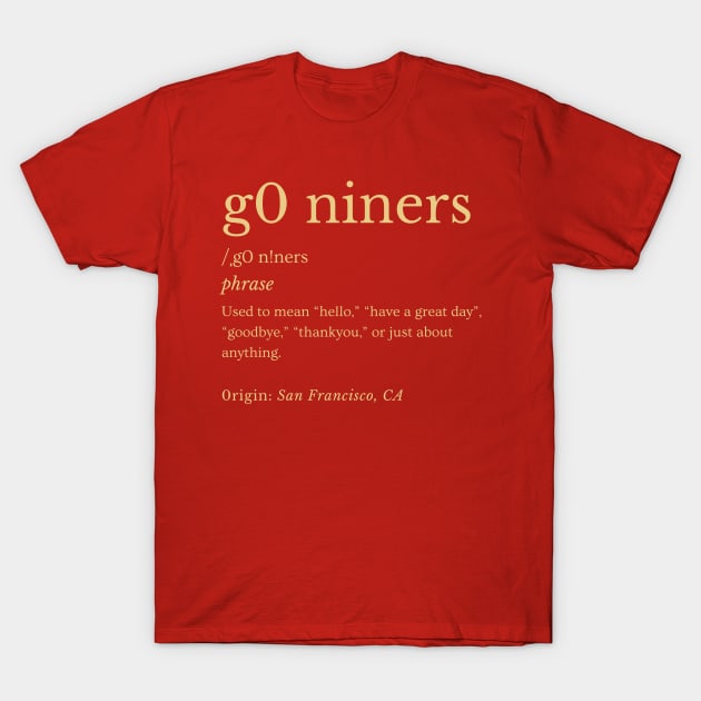 49ers Football T-Shirt by DewaJassin